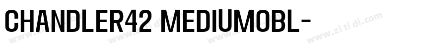 chandler42 MediumObl字体转换